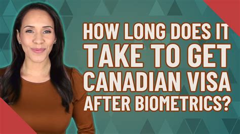 How Long Does It Take To Get Canadian Visa After Biometrics YouTube