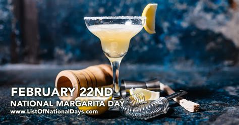 NATIONAL MARGARITA DAY - List Of National Days