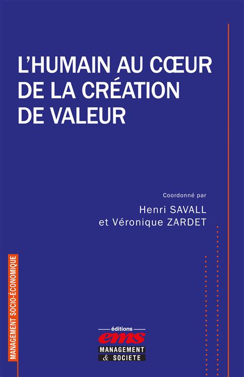 L HUMAIN AU COEUR DE LA CREATION DE VALEUR EMS ÉDITIONS