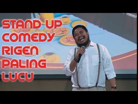 STAND UP COMEDY RIGEN PALING LUCU TERBARU KOMEDI KLASIK YouTube