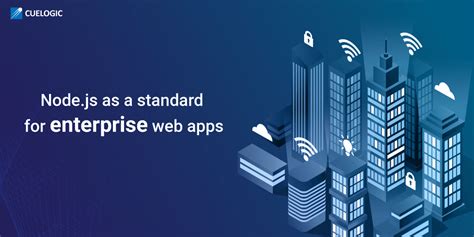 Why Has Node Js Become A Gold Standard For Enterprise Web Apps