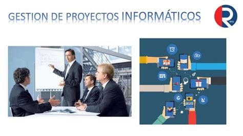 Gestion De Proyectos Informaticos Rudollf115 PPT