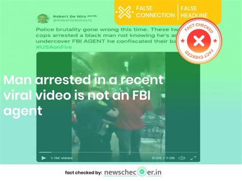 The Man Shown Arrested In A Recent Viral Video Is Not An Fbi Agent Newschecker