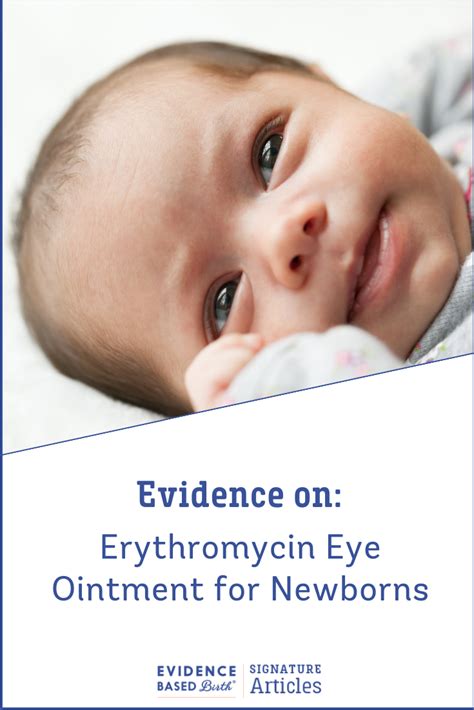 Evidence On Erythromycin Eye Ointment For Newborns