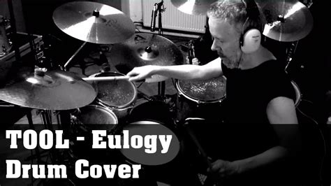 Tool Eulogy Drum Cover Youtube