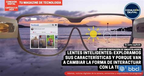 Lentes inteligentes que son y cómo funcionan igadget biobiotv