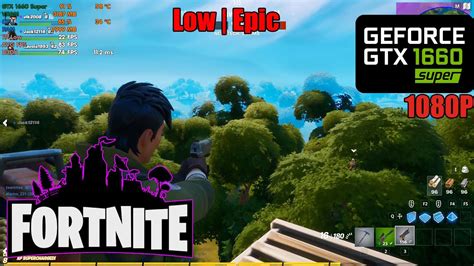 Fortnite GTX 1660 Super Epic Vs Low Settings 1080p YouTube