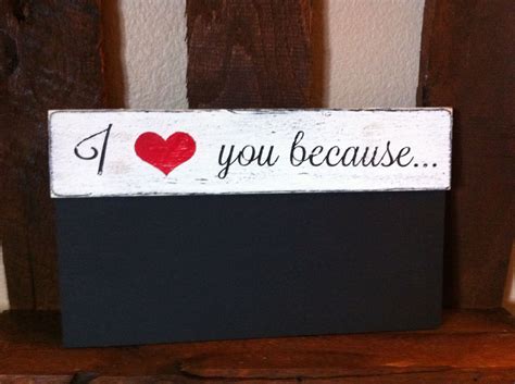 Chalkboard I Love You Because Novelty Sign Crafts Quotes