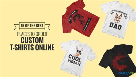 15 Of The Best Places To Order Custom T Shirts Online