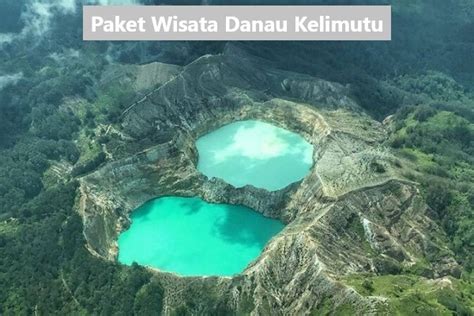 Paket Wisata Danau Kelimutu