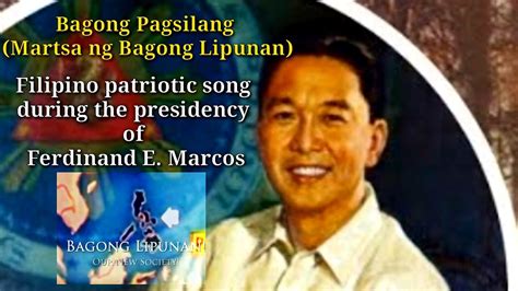 Bagong Lipunan Filipino Patriotic Song During The Presidency Of