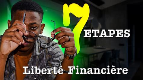 Tapes Pour Atteindre La Libert Financi Re Tradingforex