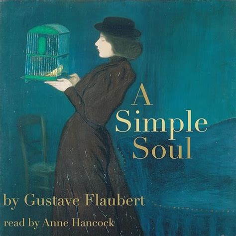 Amazon A Simple Soul Audible Audio Edition Gustave Flaubert