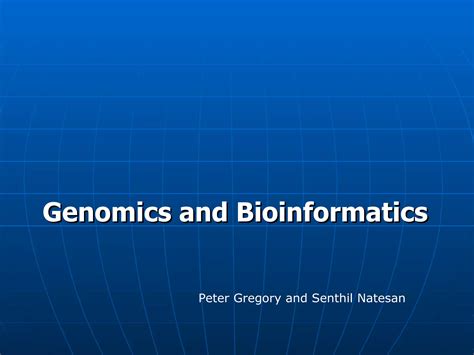 Genomics And Bioinformatics Ppt