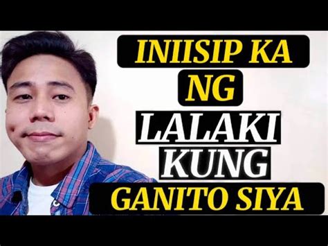 Iniisip Ka Palagi Ng Lalaki Kung Ganito Siya Sayo Aldin Capa Youtube