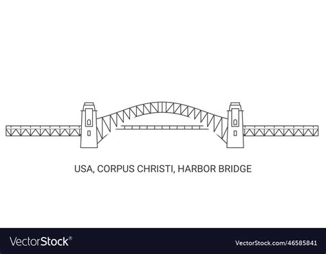 Usa corpus christi harbor bridge travel landmark Vector Image