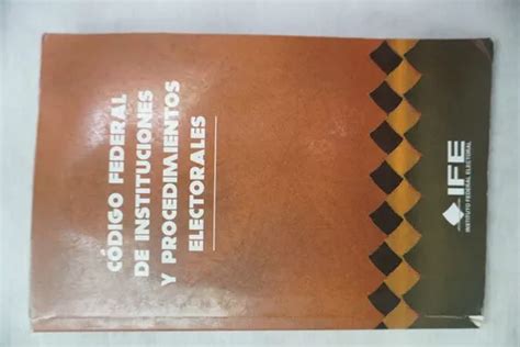 Código Federal De Instituciones Y Procedimientos Electorales Meses