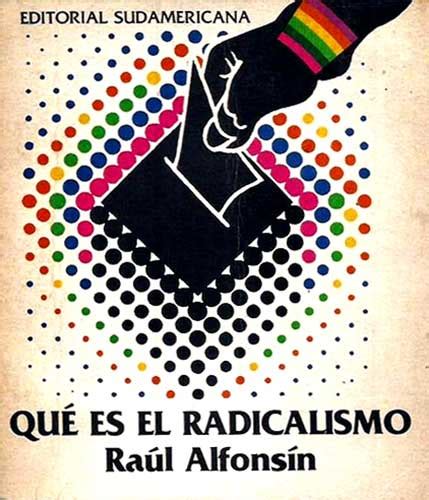 Qué Es El Radicalismo