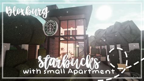 Roblox Bloxburg Starbucks With Small Apartment Minami Oroi Youtube