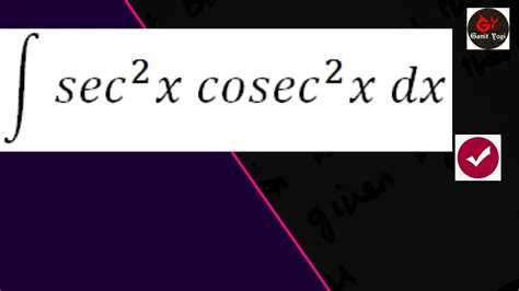 Integrate Sec 2x Cosec 2x Integration Of Product Of Two Functions