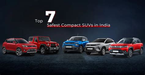 Top 7 Safest Compact Suvs In India Carlelo