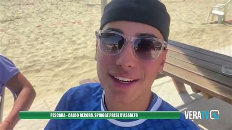 Pescara Grande Caldo Spiagge Prese Dassalto Veratv