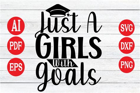 About Just A Girls With Goals Svg Design Graphic By Skshagor Barmon