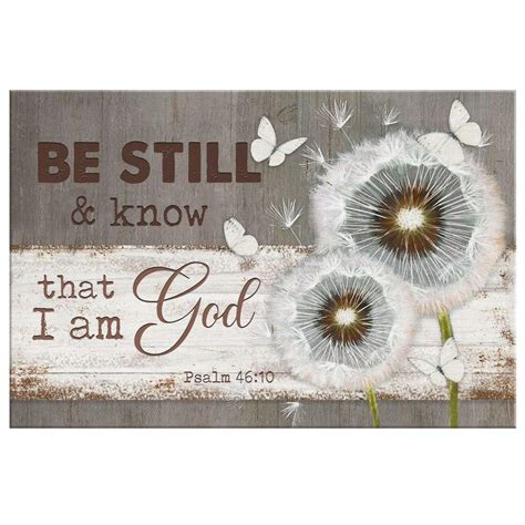 Be Still And Know That I Am God Psalm 4610 Dandelion Butterfly Wall Art Canvas Teehall Live