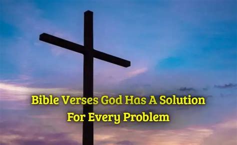 Top 45 Bible Verses God Has A Solution For Every Problem