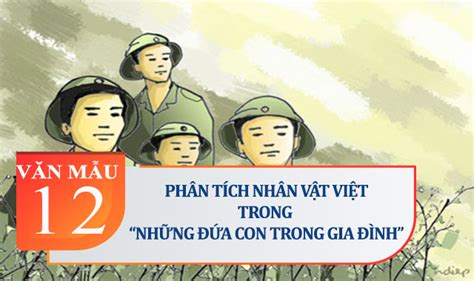 Phân tích nhân vật Việt trong Những đứa con trong gia đình | Văn mẫu 12