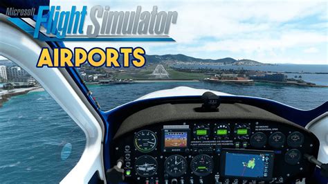 Microsoft Flight Simulator Airports Galore Youtube