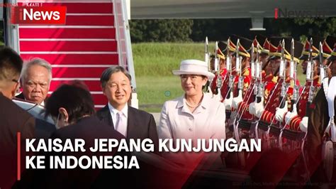 Kunjungan Ke Indonesia Kaisar Jepang Naruhito Akan Bertemu Presiden