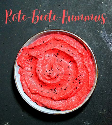 Ganz Sch N Bunt Rote Beete Hummus Zimtkringel About Food