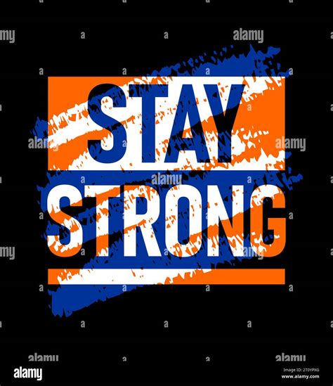 Stay Strong Motivational Stroke Typepace Design Short Phrases Design