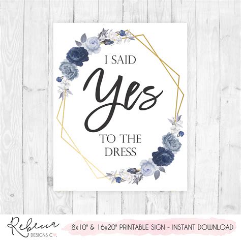 Say Yes To The Dress Sign Printable Sign I Said Yes To The Etsy Canada