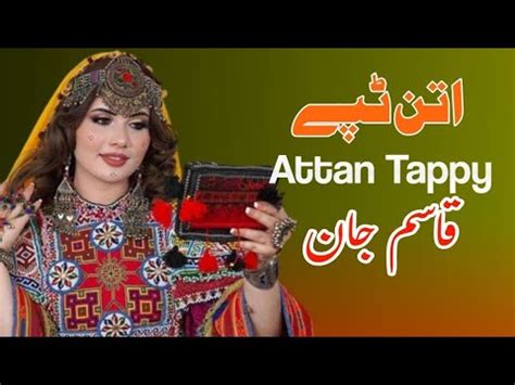 Attan Tappy Qasam Jan New Pashto Attan Song 2023 Best Pashto