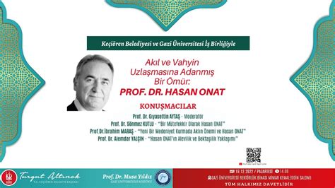 Panel Akl N Ve Vahyin Uzla Mas Na Adanm Bir M R Prof Dr Hasan