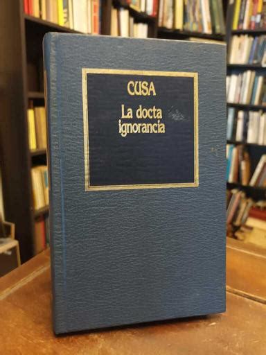 LIBRERÍA THESAUROS Libro La docta ignorancia Nicolás de Cusa