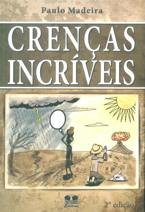 Crenças Incríveis Zamboni Books Livraria e Distribuidora Títulos