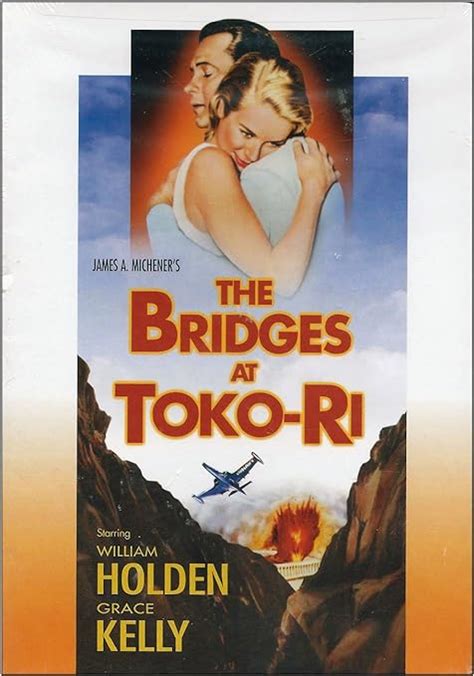 Amazon The Bridges At Toko Ri William Holden Grace Kelly