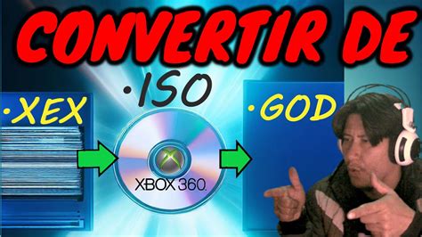 Convertir Juegos De Xbox De Xex A Iso A God Youtube