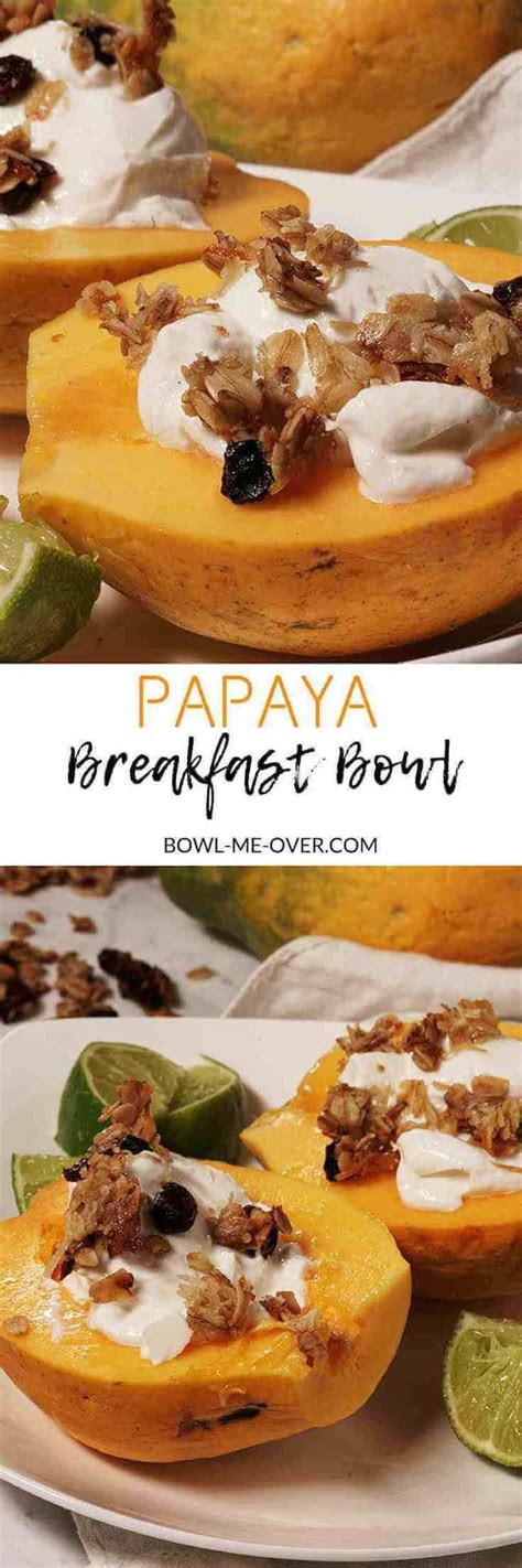 Papaya Breakfast Bowl | Recipe | Recipes, Breakfast bowls, Brunch recipes