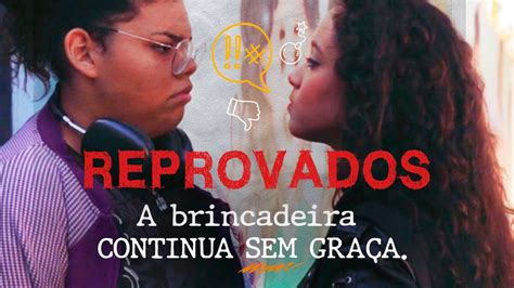 Curta Metragem Sobre Bullying REPROVADOS A Brincadeira Continua Sem