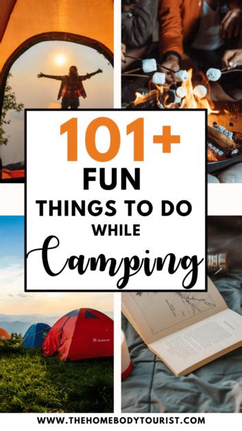 101 Fun Things To Do While Camping The Homebody Tourist