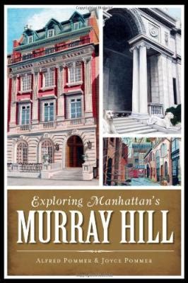 Exploring Manhattan's Murray Hill (History & Guide) | The Morgan Shop ...