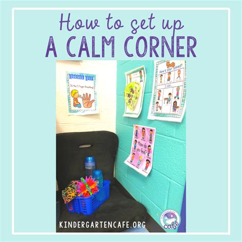 How To Set Up A Calm Corner In Your Classroom Or Home Kindergarten Cafe