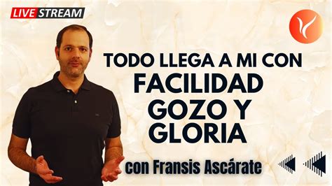 TODO LLEGA A MI VIDA CON FACILIDAD GOZO Y GLORIA YouTube