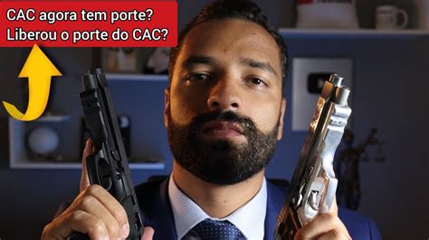 CAC agora tem porte de arma já tá liberado o porte de arma para o CAC