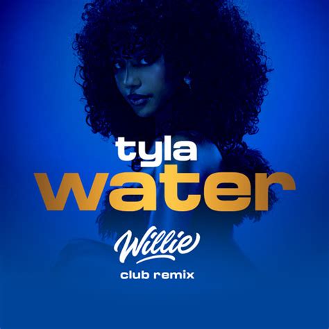 Stream Tyla Water Dj Willie Remix Ig Djwillie By Djwillie