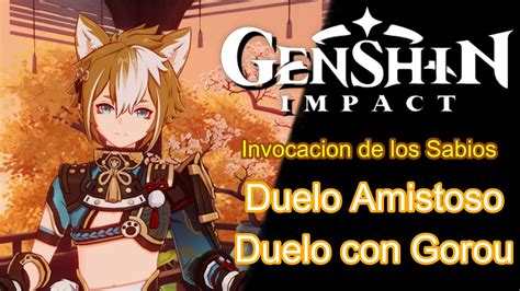 Genshin Impact Invocacion De Los Sabios Duelo Amistoso Duelo Con